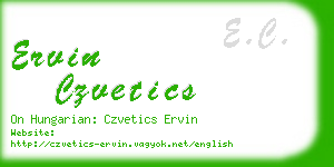ervin czvetics business card